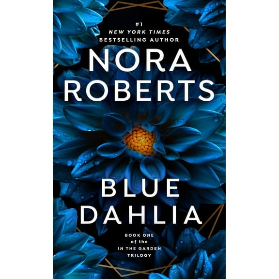 In the Garden Trilogy Blue Dahlia, Book 1, (Paperback)