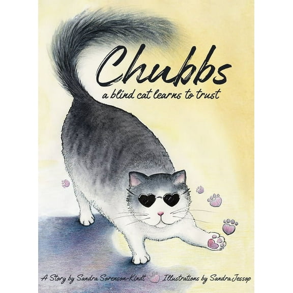 Chubbs: a Blind Cat Learns to Trust, (Hardcover)