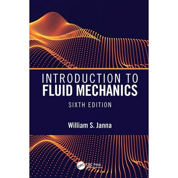 Introduction to Fluid Mechanics, Sixth Edition, (Hardcover)