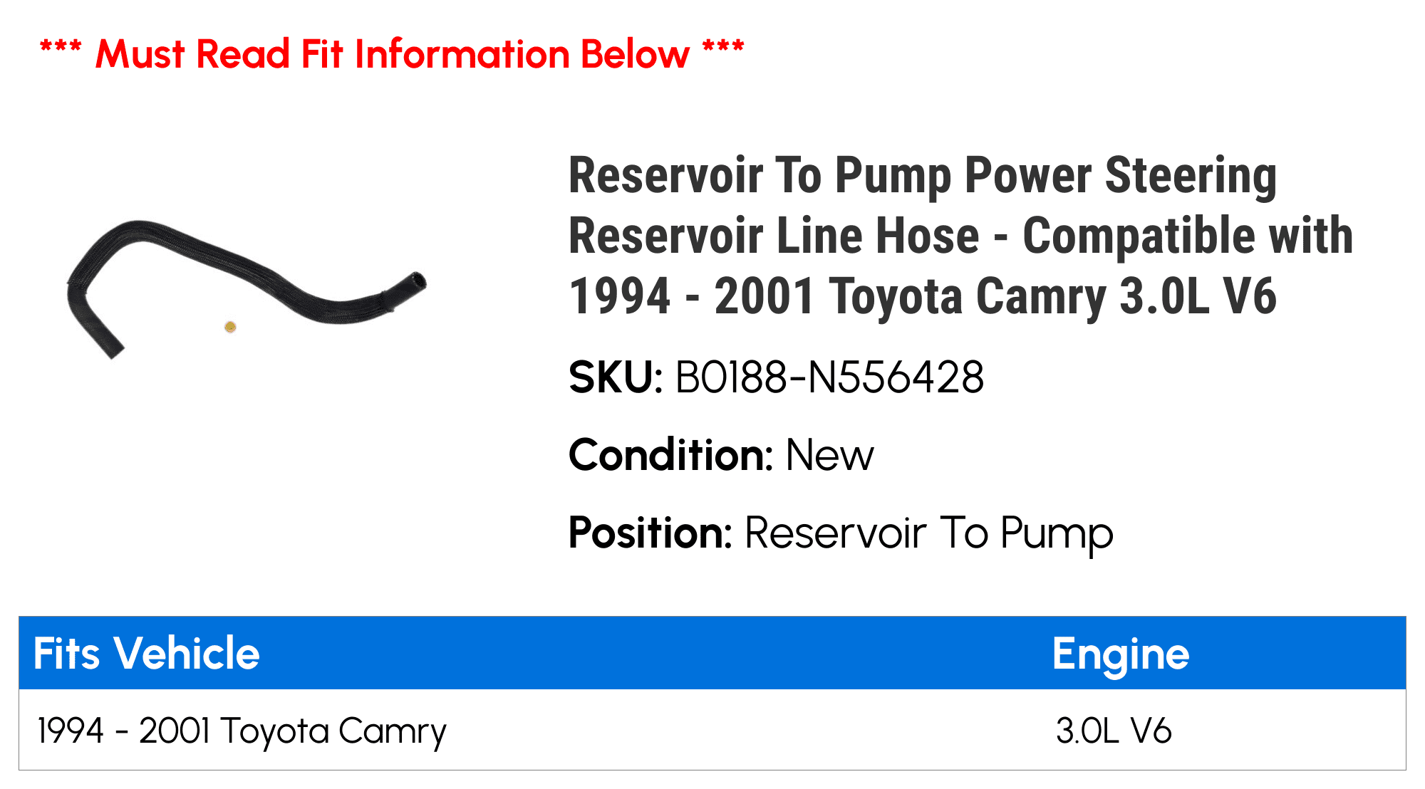 Reservoir To Pump Power Steering Reservoir Line Hose - Compatible with 1994 - 2001 Toyota Camry 3.0L V6 1995 1996 1997 1998 1999 2000