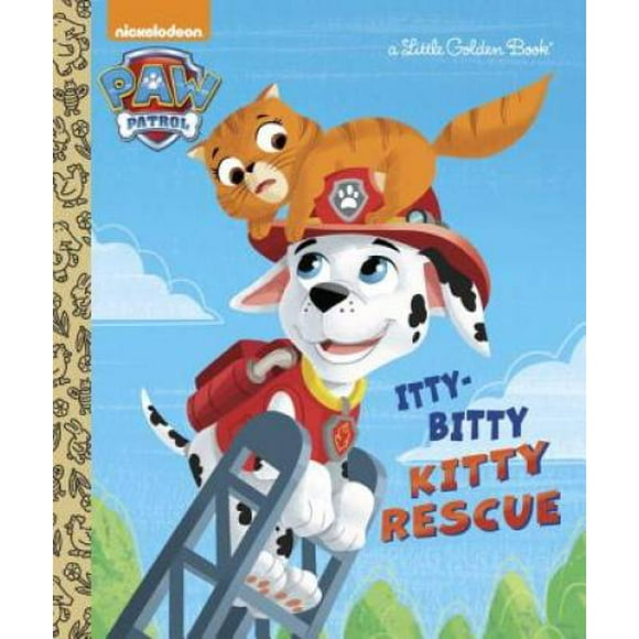Pre-Owned The Itty-Bitty Kitty Rescue (Hardcover 9780553508840) by Golden Books