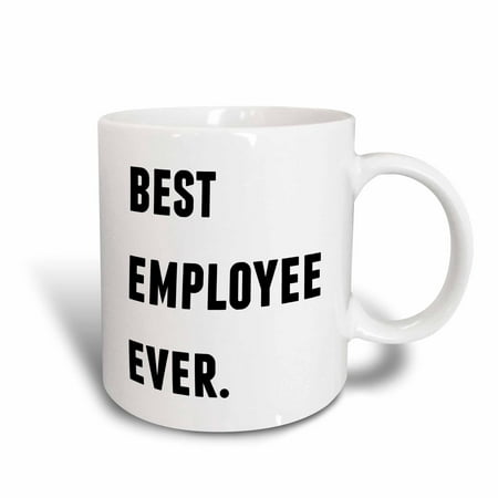 3dRose Best Employee Ever, Black Letters On A White Background - Ceramic Mug, (Best Gifts For Employees)