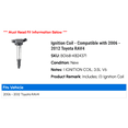 thumbnail image 2 of Ignition Coil - Compatible with 2006 - 2012 Toyota RAV4 2007 2008 2009 2010 2011, 2 of 2