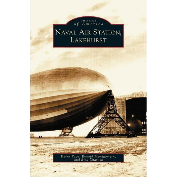 Lakehurst, Naval Air Station (Twenty-Eighth) (Hardcover)