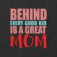 thumbnail image 2 of Good Kid is Great Mom T-Shirt | Loving Mother Black Tee Gift, 2 of 5