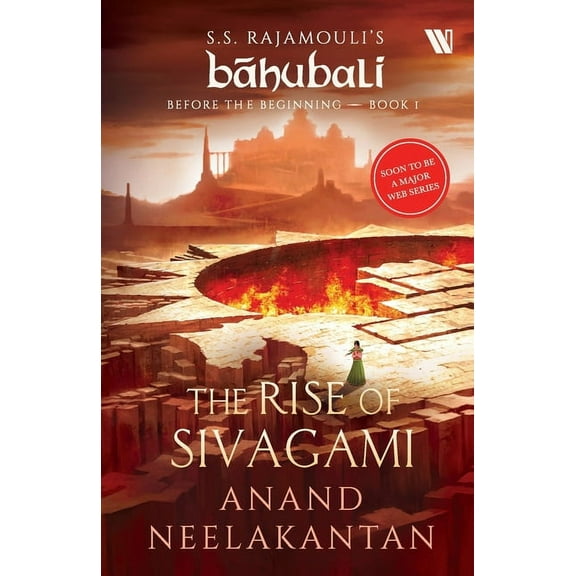 The Rise of Sivagami (Bahubali: Before the Beginning - Book 1), (Paperback)