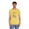 thumbnail image 5 of Mom, You Matter The Most Mother's Day Gift Unisex Jersey Short Sleeve Tee, 5 of 8