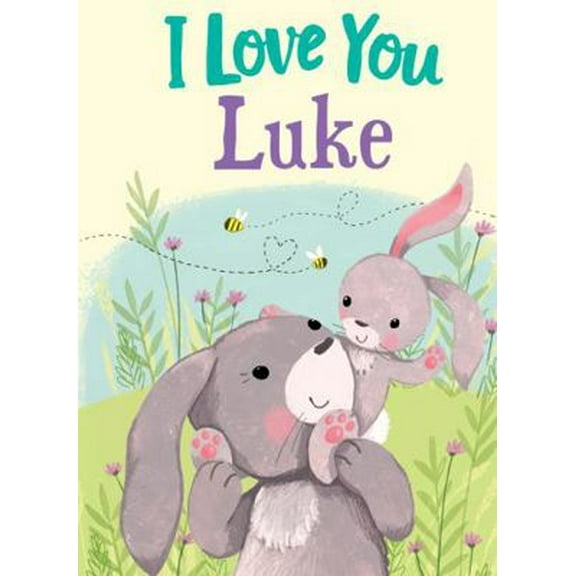 Pre-Owned I Love You Luke: A Personalized Book About Love for a Child (Gifts for Babies and Toddlers, Gifts for Birthdays) (Hardcover) 1728207703 9781728207704