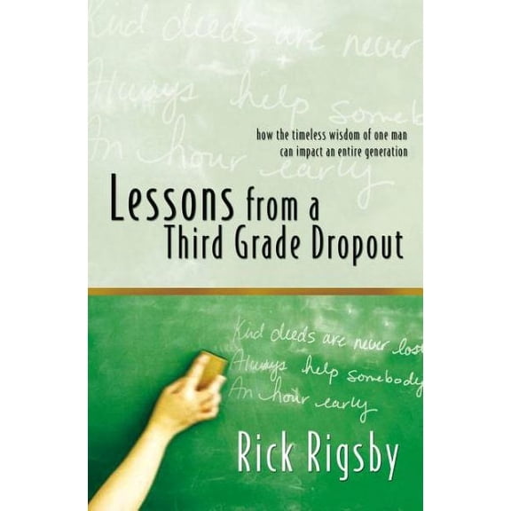 Lessons from a Third Grade Dropout