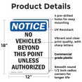 thumbnail image 2 of (2 Pack) No Vehicles Beyond This Point OSHA Notice Sign 12 Inch X 18 Inch Plastic Sign, Weather Resistant, UV Protected for Workplace, Business, and Construction Site, Made in the USA, 2 of 8
