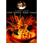 New Tastes from Texas (Paperback) by Stephan Pyles