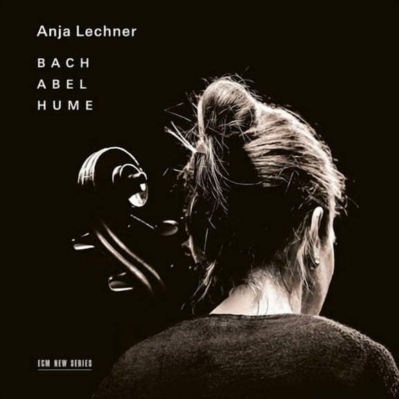 Anja Lechner - Bach Abel Hume - Music & Performance - CD