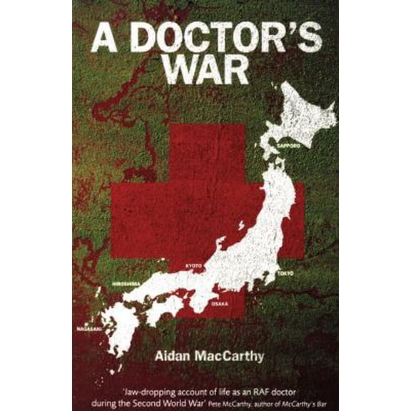 Pre-Owned Doctor's War: Introduction by Pete McCarthy, Author of McCarthy's Bar (Paperback) 1904943403 9781904943402