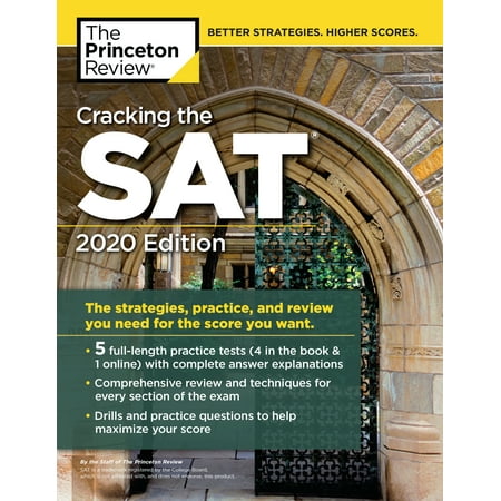 Cracking the SAT with 5 Practice Tests, 2020 Edition : The Strategies, Practice, and Review You Need for the Score You (Strategies For Differentiating Instruction Best Practices For The Classroom)