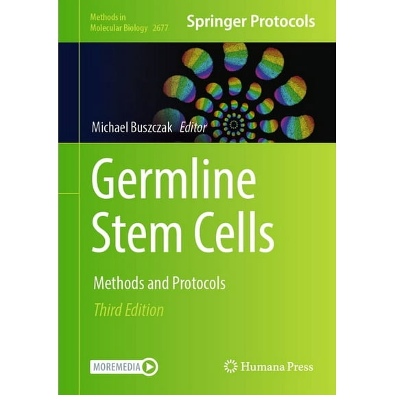 Methods in Molecular Biology Germline Stem Cells: Methods and Protocols, Book 2677, (Hardcover)