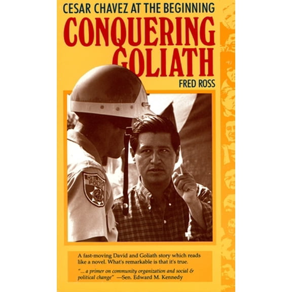 Pre-Owned Conquering Goliath: Cesar Chavez at the Beginning (Paperback) 096252980X 9780962529801