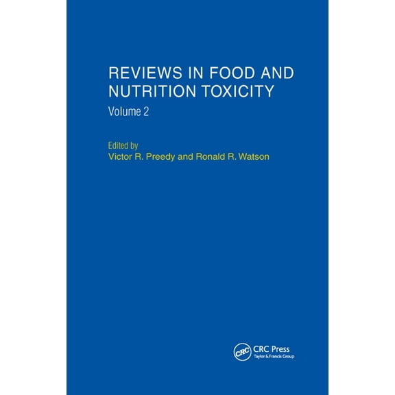 Reviews in Food and Nutrition Toxicity, Volume 2, (Paperback)