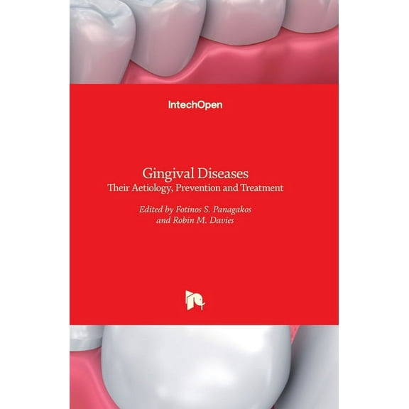 Gingival Diseases : Their Aetiology, Prevention and Treatment (Hardcover)