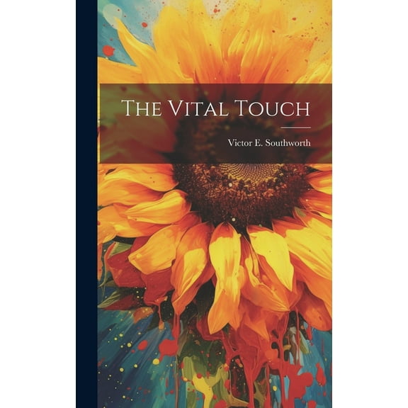 The Vital Touch (Hardcover)