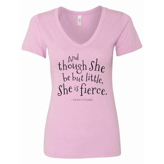 Inktastic Though She Be but Little Shakespeare Quote Women's V-Neck T-Shirt
