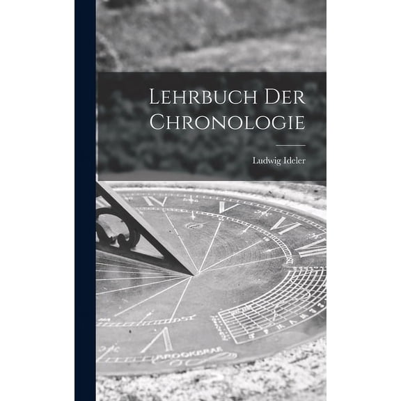 Lehrbuch Der Chronologie, (Hardcover)