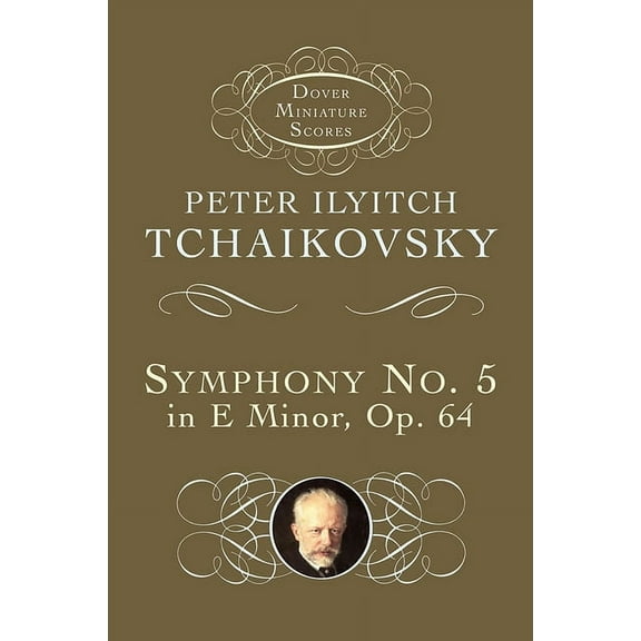Dover Miniature Scores: Orchestral Symphony No. 5 in E Minor: Op. 64, (Paperback)