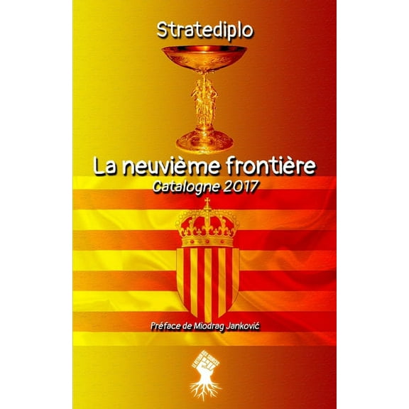 La neuvième frontière: Catalogne 2017, (Paperback)