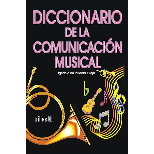 Diccionario De La Comunicación Musical