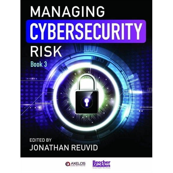 Managing Cybersecurity Risk : Book 3 (Paperback)