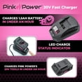 thumbnail image 2 of Pink Power PP205 20V Lithium Ion Charger for PP202 Battery for PP203 Pink Drill Kit, PP201 Cordless Stick Vacuum and PP204 Cordless Detail Sander - Fast Charging, 2 of 7
