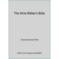 thumbnail image 1 of Pre-Owned The Wine Bibber's Bible (Paperback) 0892861827 9780892861828, 1 of 1