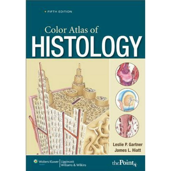 Pre-Owned Color Atlas of Histology (Paperback) 0781788722 9780781788724