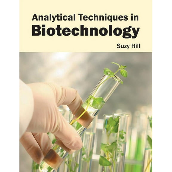 Analytical Techniques in Biotechnology, (Hardcover)