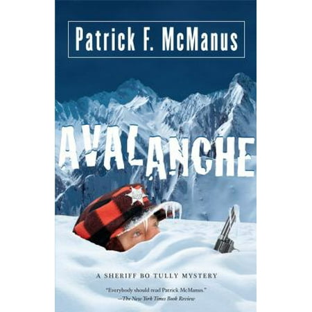Avalanche: A Sheriff Bo Tully Mystery