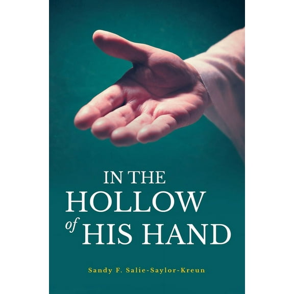 In the Hollow of His Hand, (Paperback)