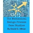 thumbnail image 1 of Pre-Owned The Mechanical Design Process Case Studies (Paperback) 9780999357828, 1 of 1