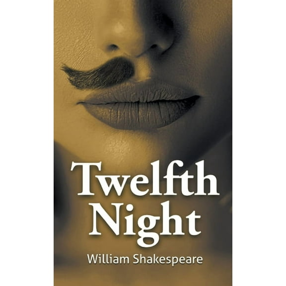 William Shakespeare's The Twelfth Night, (Paperback)