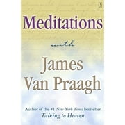 Pre-Owned Meditations with James Van Praagh (Paperback 9780743229432) by James Van Praagh