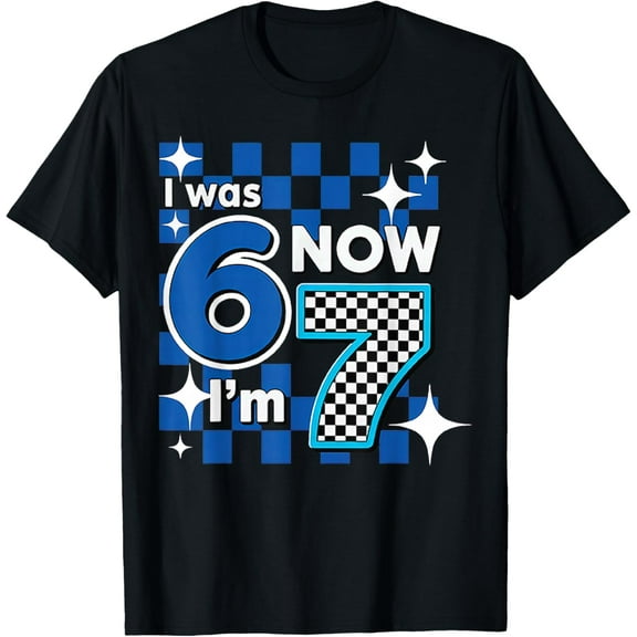 Blue Checkered I was 6 Now I'm 7 Birthday T-Shirt- American fashion hot selling casual retro high quality 100% cotton T-shirt 1 piece