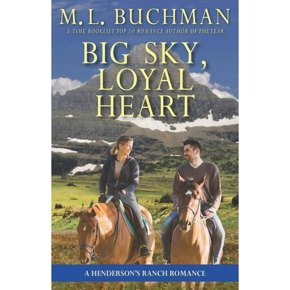 Henderson's Ranch Big Sky, Loyal Heart: a Henderson's Ranch romance, Book 5, (Paperback)