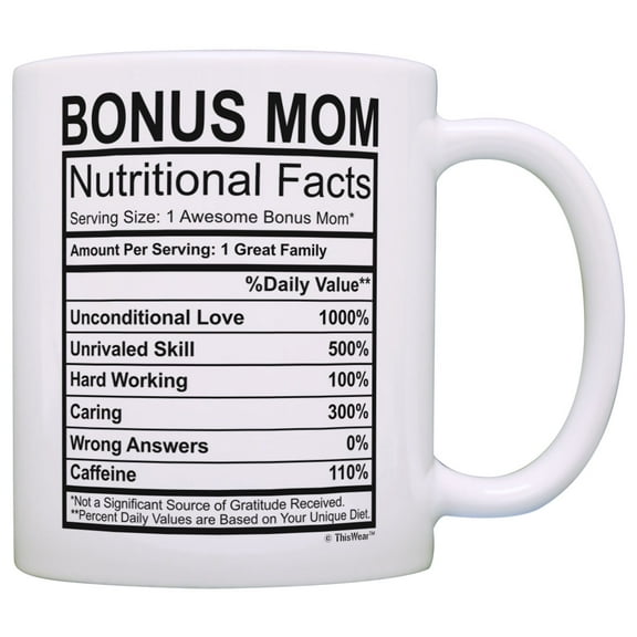 ThisWear Mug for Stepmom Step Mom Nutritional Facts Label Funny Mug for Stepmom Coffee Mug