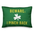 thumbnail image 2 of Creative Products Beware: I Pinch Back 14 x 20 Spun Poly Pillow, 2 of 3