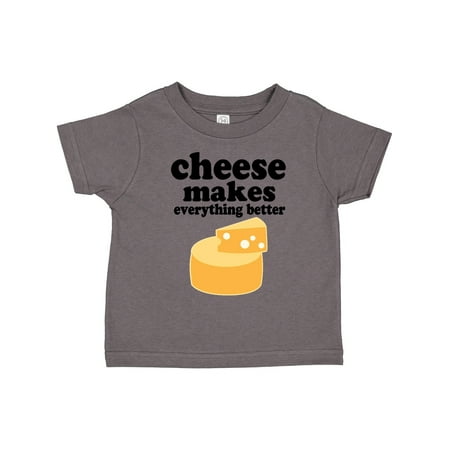 

Inktastic Cheese Makes Everything Better Gift Toddler Boy or Toddler Girl T-Shirt