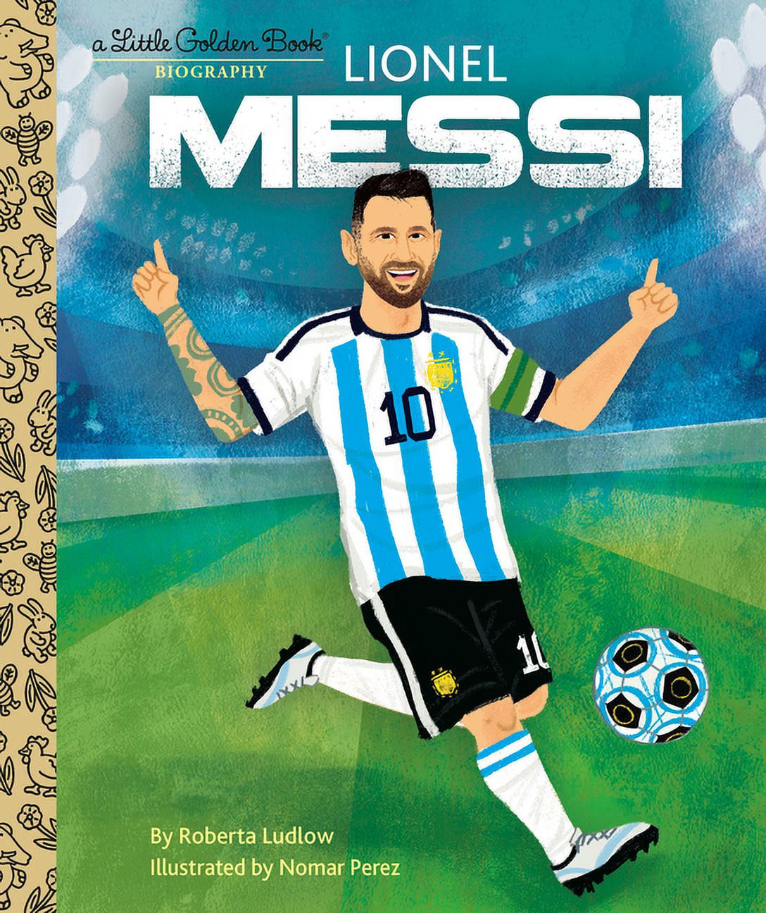 Roberta Ludlow: Lionel Messi a Little Golden Book Biography (Hardcover)