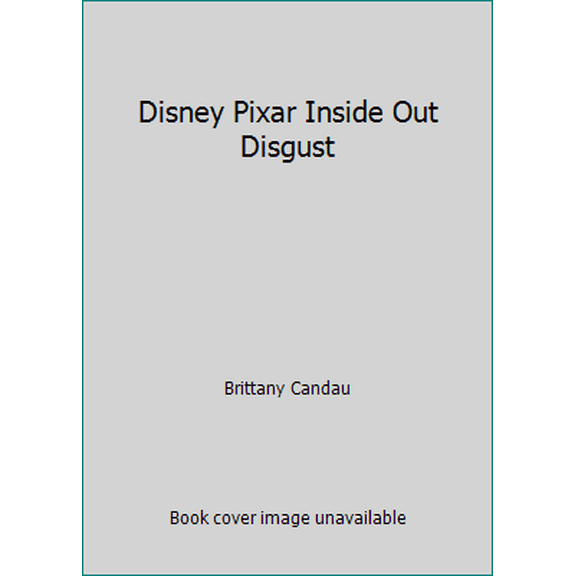 Pre-Owned Disney Pixar Inside Out Disgust by Brittany Candau (Paperback)