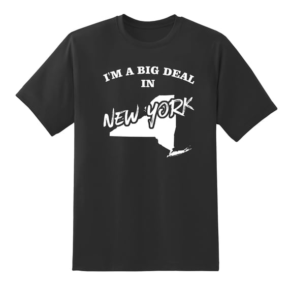 I'm A Big Deal in New York Funny Men or Women Graphic New York Map Tee Mens Graphic T Shirts Black
