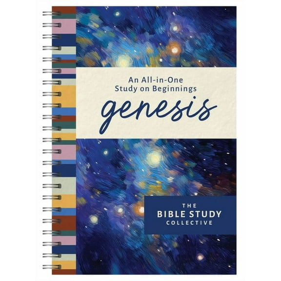 The Bible Study Collective Genesis: An All-In-One Study on Beginnings, (Spiral-Bound)