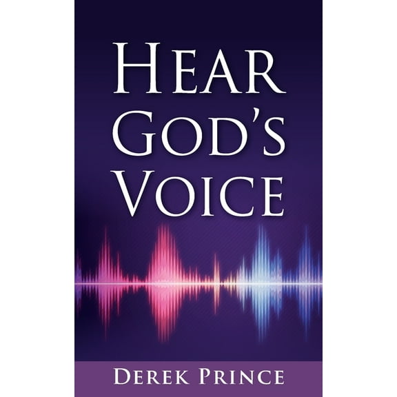 Hear God's Voice (Paperback) by Derek Prince