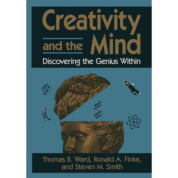 Creativity and the Mind: Discovering the Genius Within, (Paperback)
