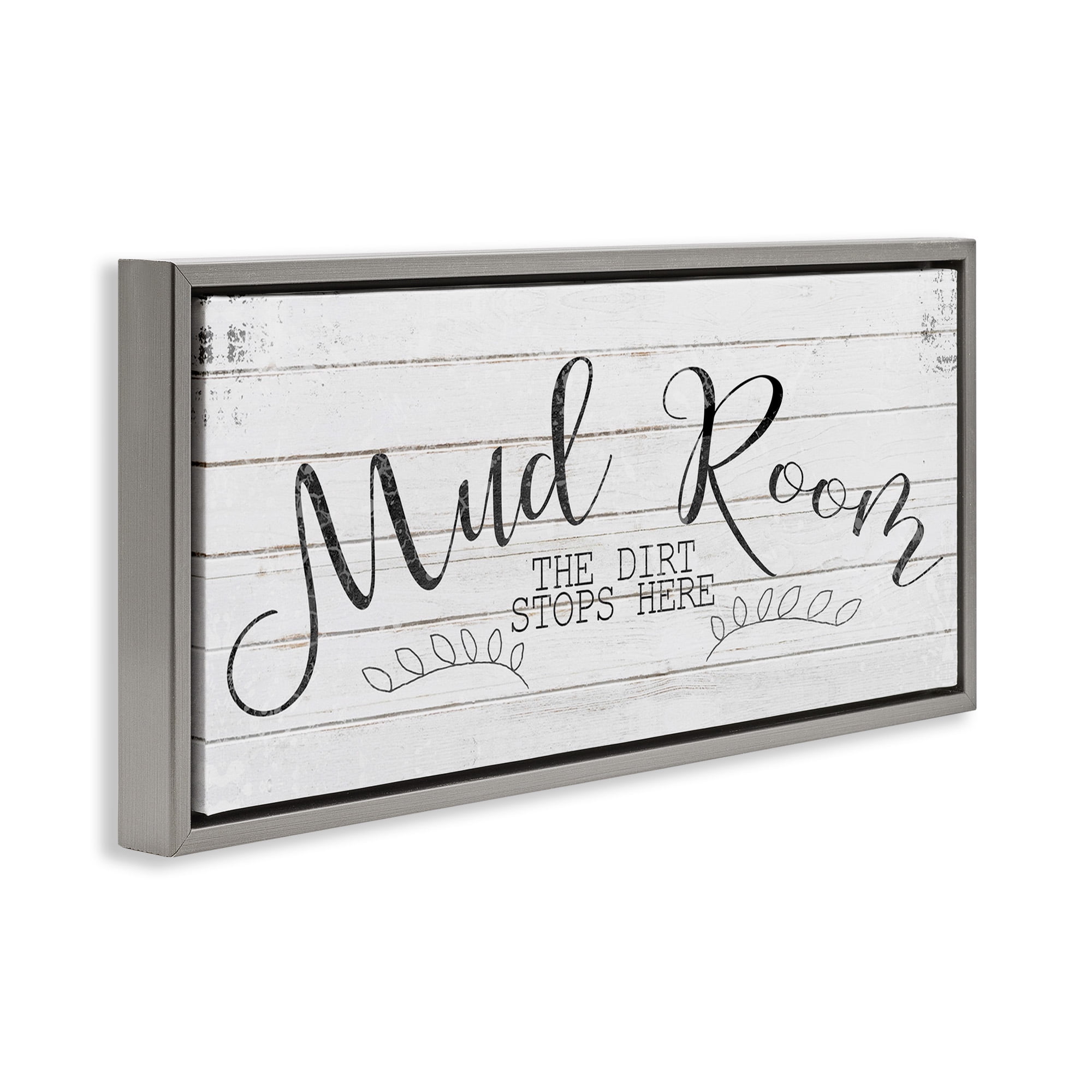 Stupell Industries Mud Room Dirt Stops Here Typography Painting Gray Floater Framed Canvas Art Print Wall Art, 25 x 11